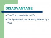 Disadvantages of Symbian OS